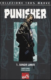 Senza limiti. The Punisher. Vol. 1