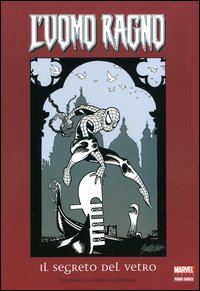 L'uomo Ragno. Il segreto del vetro