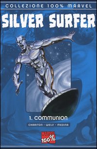 Communion. Silver Surfer. Vol. 1