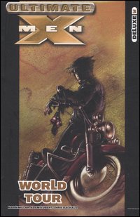 World tour. Ultimate X-Men Deluxe. Vol. 3