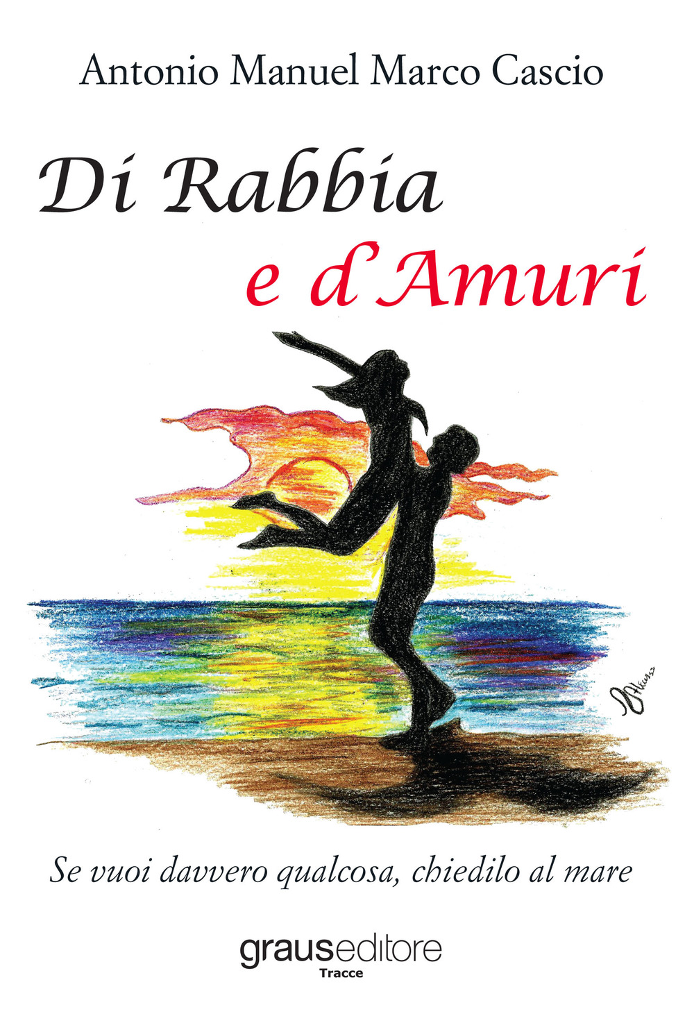Di rabbia e d'amuri