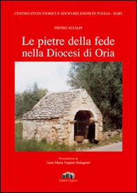 Le pietre della fede nella diocesi di Oria