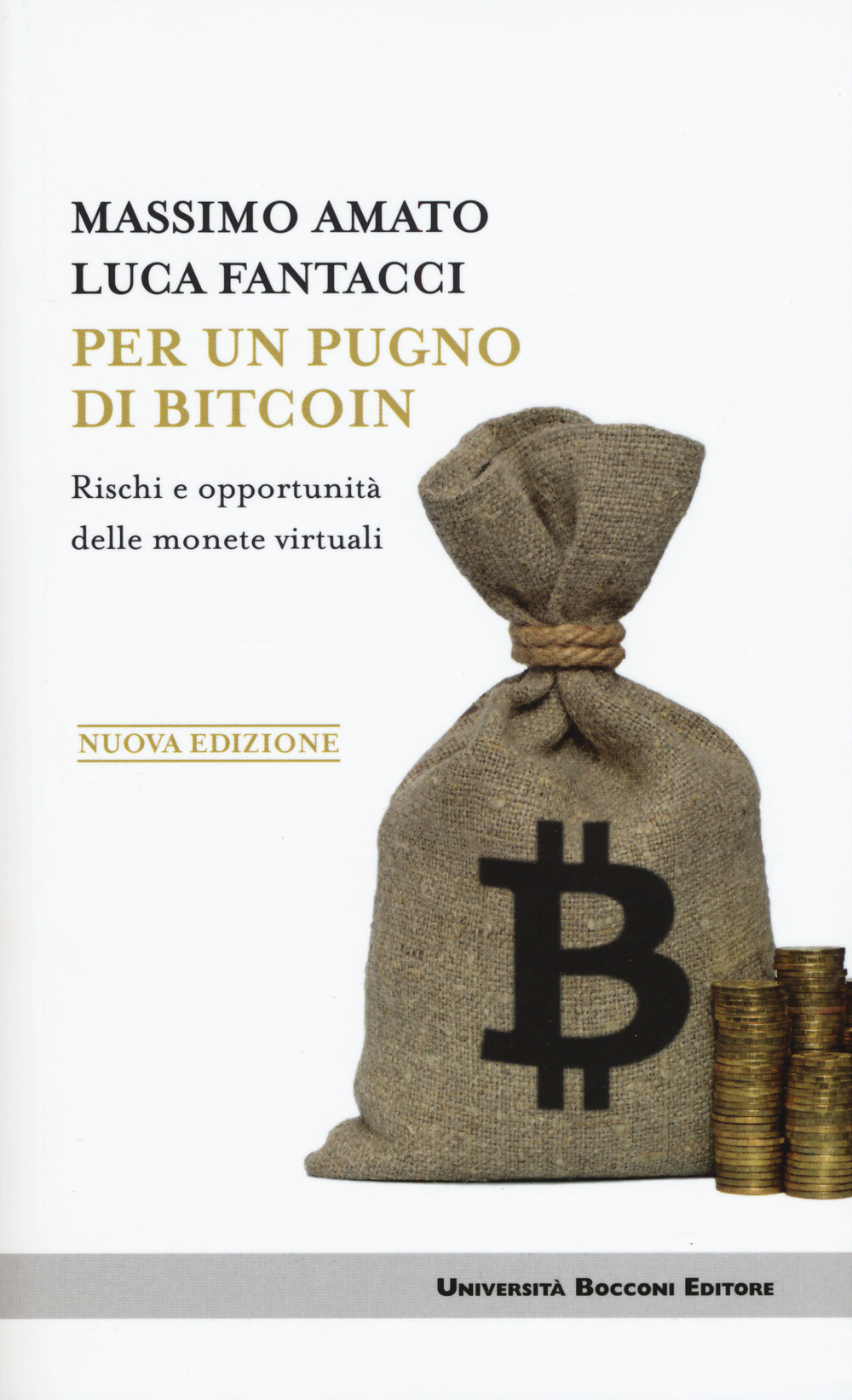 Per un pugno di bitcoin. Rischi e opportunità delle monete virtuali