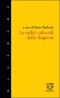 Le radici culturali della diagnosi
