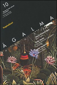 Ágalma. Vol. 10: Tropicalismi