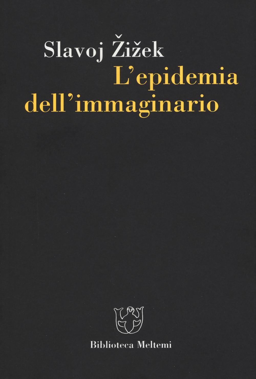 L'epidemia dell'immmaginario