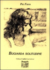 Bugiarda solitudine