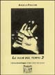 Le mani del tempo. Vol. 2