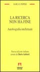 La ricerca non ha fine. Autobiografia intellettuale