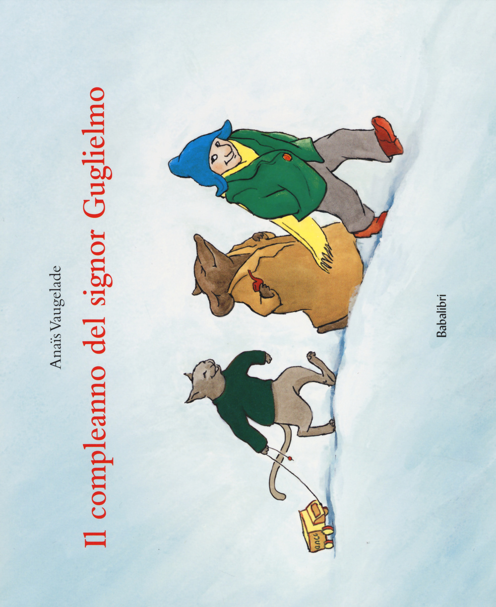 Il compleanno del signor Guglielmo