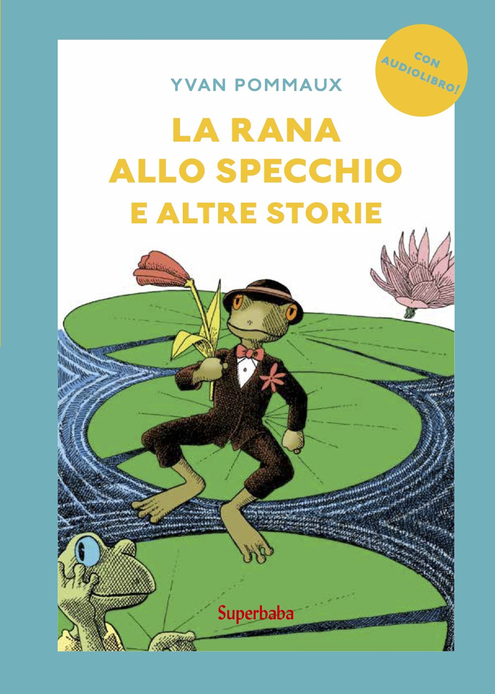 La rana allo specchio e altre storie. Prime letture