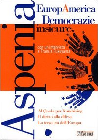Aspenia. Vol. 24: EuropAmerica. Democrazie insicure