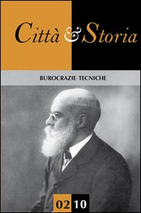 Città e storia. Burocrazie tecniche