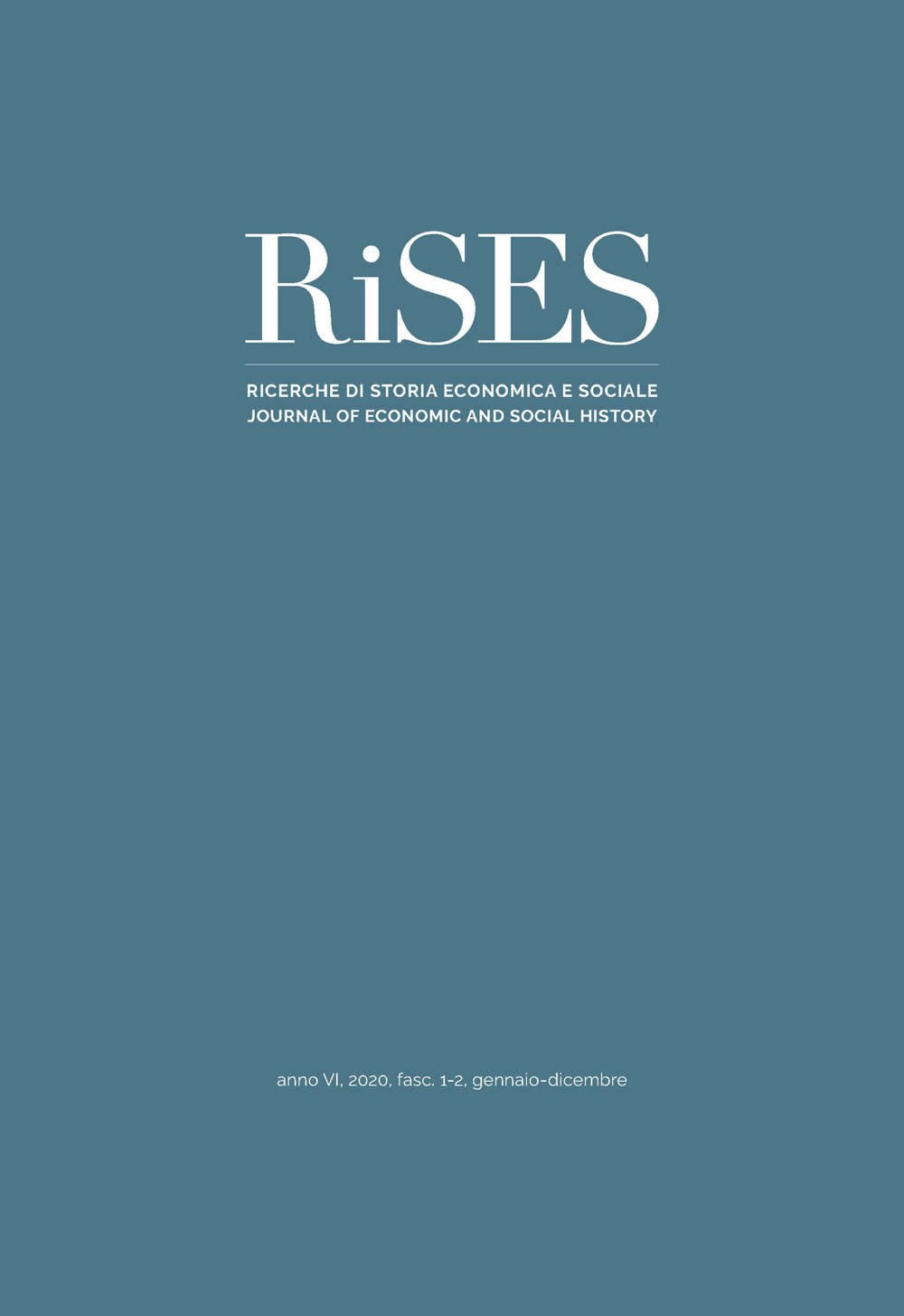 RiSES. Ricerche di storia economica e sociale. Vol. 1-2