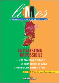 Limes. Rivista italiana di geopolitica. Vol. 5: La Palestina impossibile