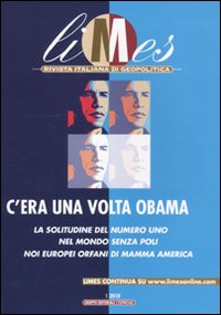 Limes. Rivista italiana di geopolitica. Vol. 1: Il primo anno di Obama