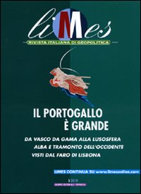 Limes. Rivista italiana di geopolitica. Vol. 5: Il Portogallo è grande