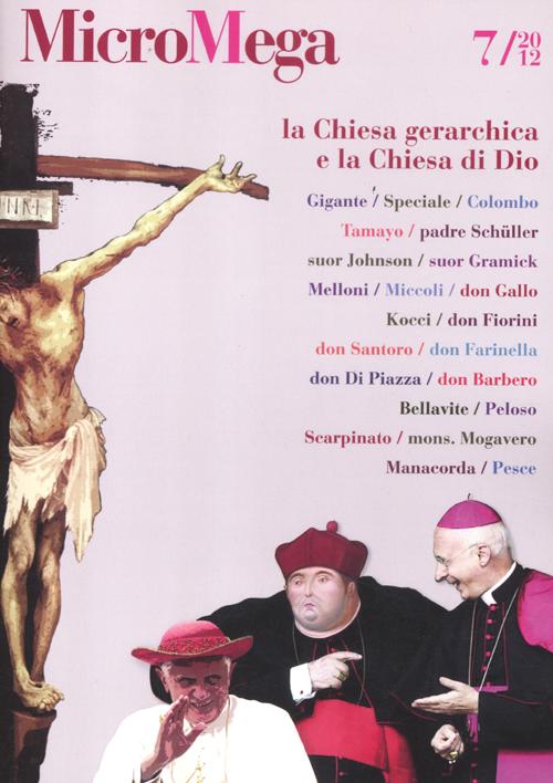 Micromega. Vol. 7: La chiesa gerarchica e la chiesa di Dio