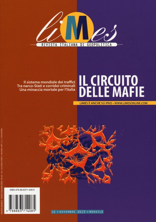 Limes. Rivista italiana di geopolitica. Vol. 10: Il circuito delle mafie