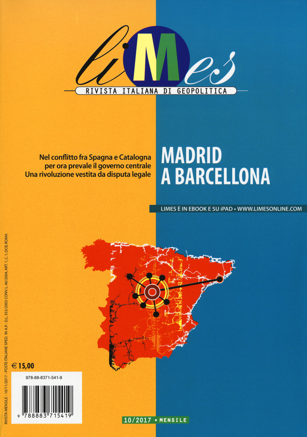Limes. Rivista italiana di geopolitica. Vol. 10: Madrid a Barcellona