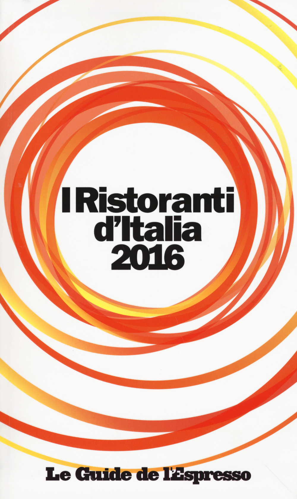 I ristoranti d'Italia 2016