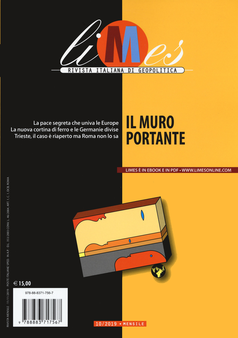 Limes. Rivista italiana di geopolitica. Vol. 10: Il muro portante