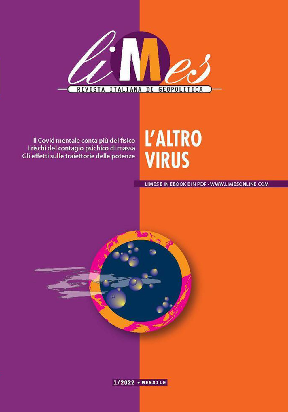 Limes. Rivista italiana di geopolitica. Vol. 1: L' altro virus