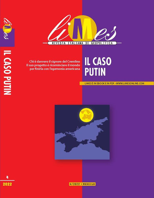 Limes. Rivista italiana di geopolitica. Vol. 4: Il caso Putin