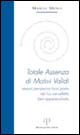 Totale assenza di motivi validi. Nessun pensierino fuori posto nel tuo cervelletto ben apparecchiato