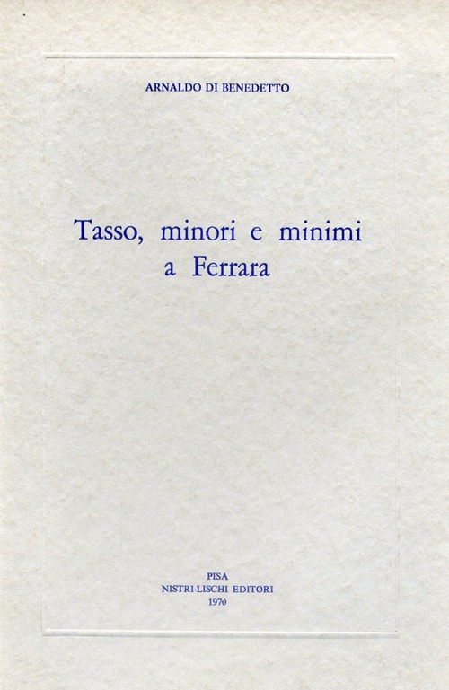 Tasso, minori e minimi a Ferrara
