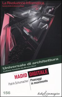 Hadid digitale. Paesaggi in movimento