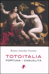 Totoitalia. Fortuna, casualità