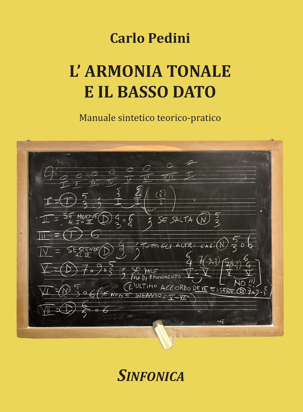 L'armonia tonale e il basso dato. Manuale sintetico teorico-pratico