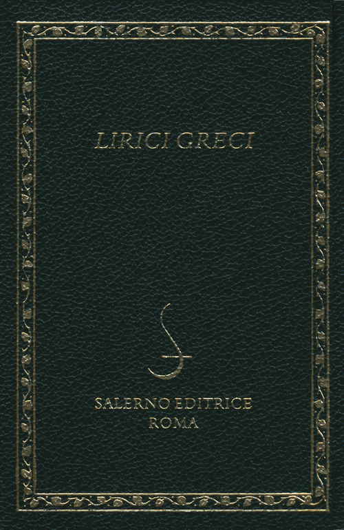 Lirici greci. Testo greco a fronte