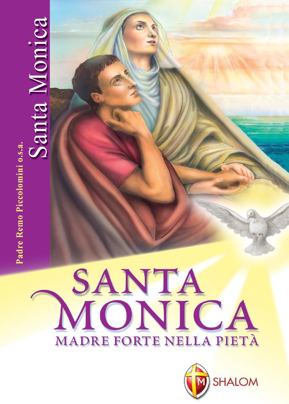 Santa Monica. Madre forte nella pietà