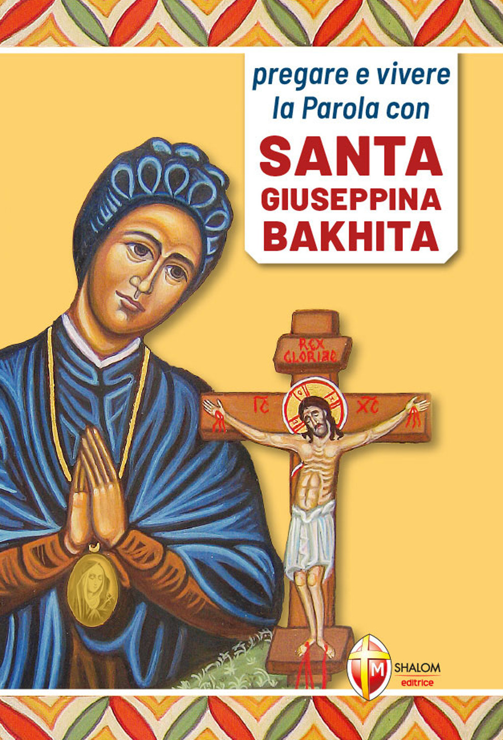 Pregare e vivere la parola con santa Giuseppina Bakhita