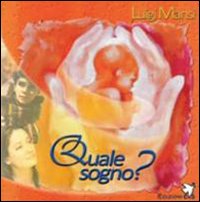 Quale sogno? CD Audio
