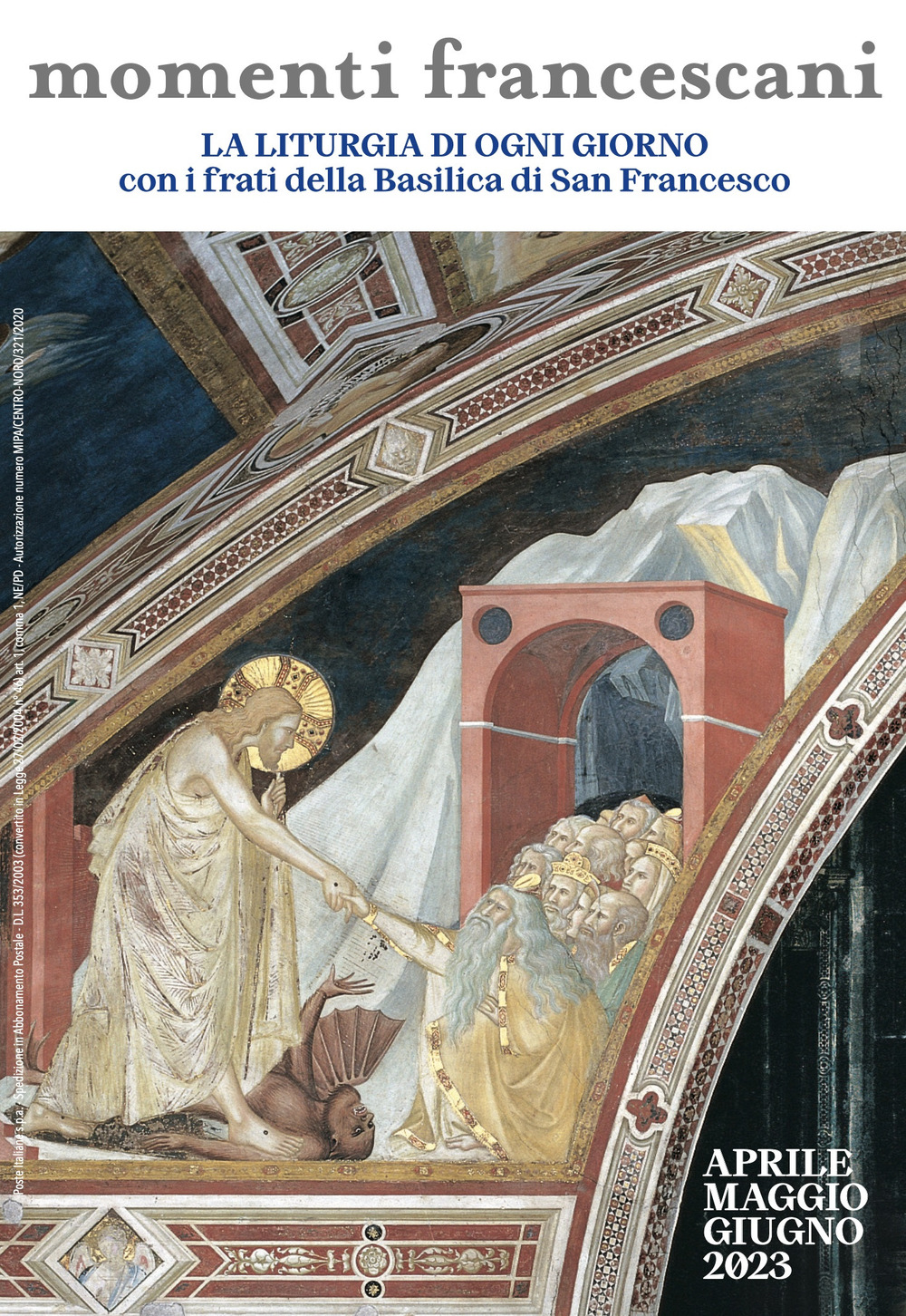 Momenti francescani. Vangelo, riflessione biblica e francescana per ogni giorno. Aprile maggio giugno 2023