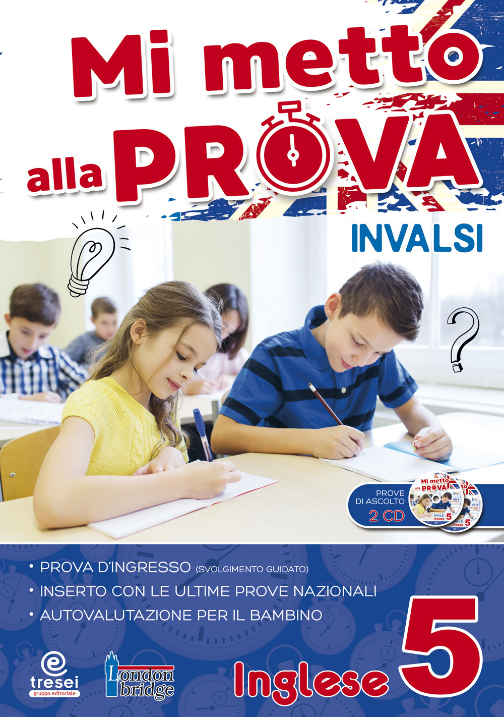Mi metto alla prova INVALSI. Inglese. Per la Scuola elementare. Vol. 5