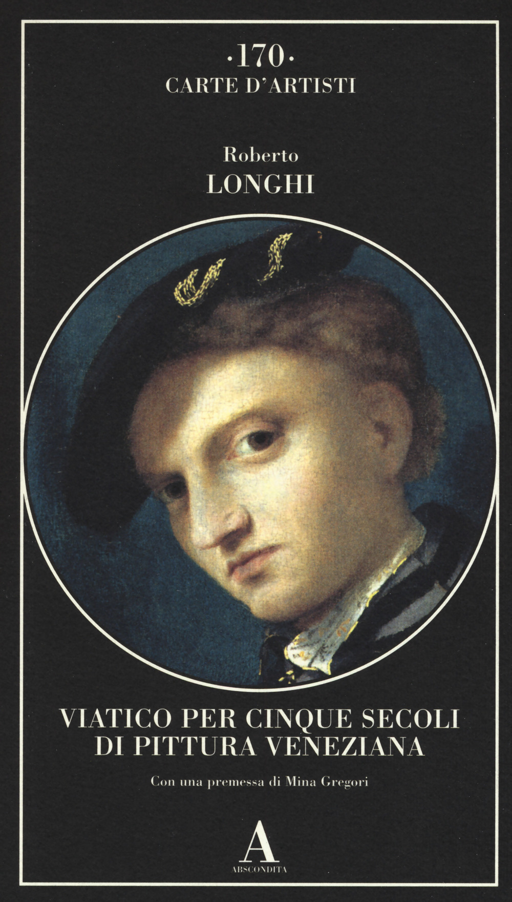 Viatico per cinque secoli di pittura veneziana