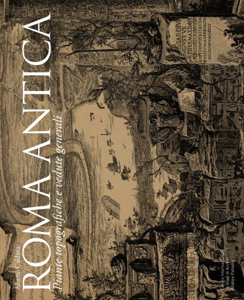 Roma antica. Piante topografiche e vedute generali