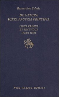 De natura iuxta propria principia. Liber primus et secundus