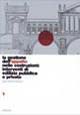 La gestione dell'appalto nelle costruzioni. Vol. 1: Interventi di edilizia pubblica e privata