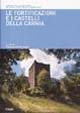 Le fortificazioni e i castelli della Carnia