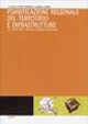 Pianificazione regionale del territorio e infrastrutture. Il caso del Friuli Venezia Giulia