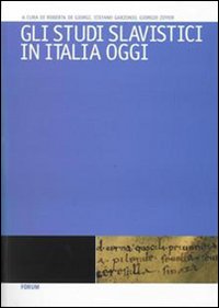 Gli studi slavistici in Italia oggi