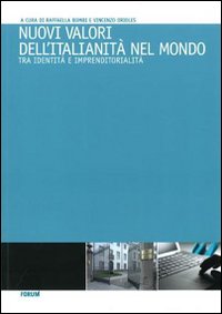 Nuovi valori dell'italianità nel mondo. Tra identità e imprenditorialità