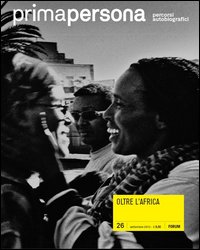 Primapersona. Percorsi autobiografici. Vol. 26: Oltre l'Africa