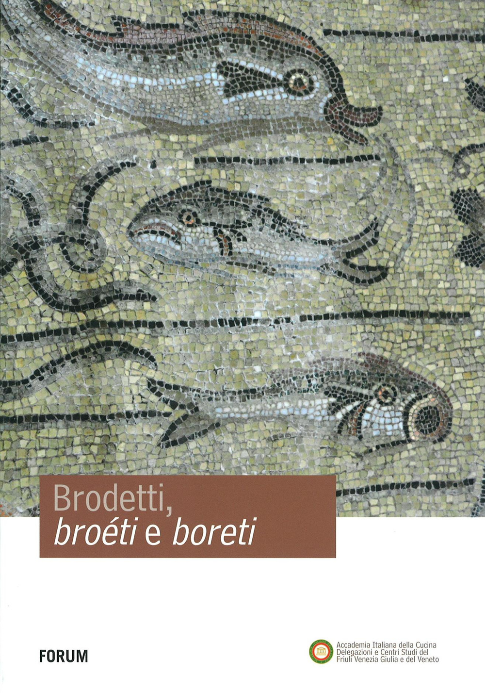 Brodetti, broéti e boreti
