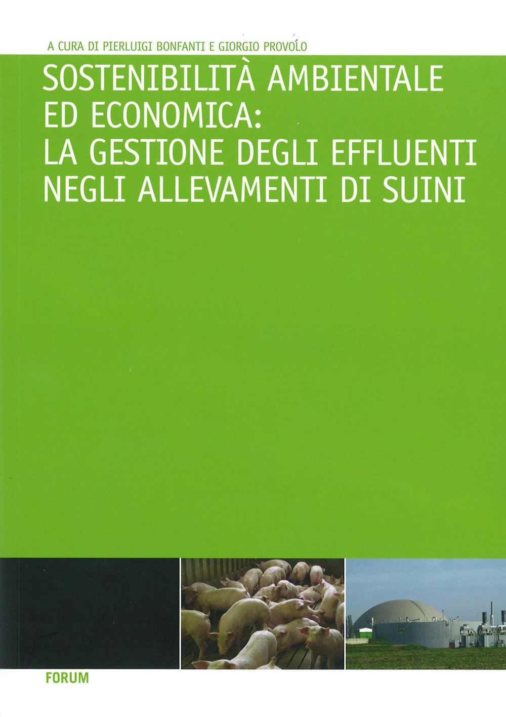 Sostenibilità ambientale ed economica. La gestione degli effluenti negli allevamenti di suini
